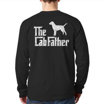 The Lab Father Labrador Retriever Dad Back Print Long Sleeve T-shirt | Mazezy