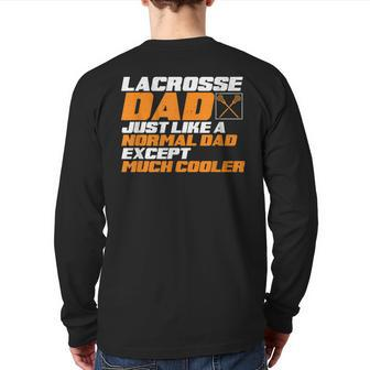 Lacrosse Dad Lax Player Father Lacrosse Training Lacrosse Back Print Long Sleeve T-shirt | Mazezy