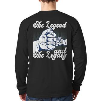 The Legend And The Legacy Dad Fathers Day Best Father Back Print Long Sleeve T-shirt | Mazezy UK