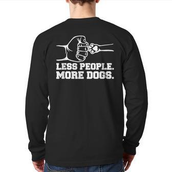 Less People More Dogs Dog Dad Back Print Long Sleeve T-shirt | Mazezy
