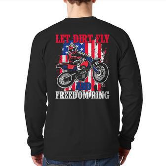 Let Dirt Fly And Freedom Ring American 4Th Of July Dirt Bike Back Print Long Sleeve T-shirt - Monsterry DE
