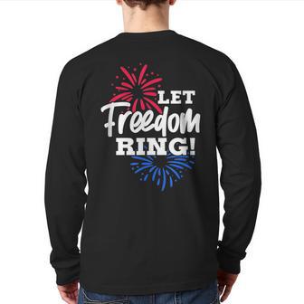 Let Freedom Ring 4Th Of July Usa United States Fireworks Back Print Long Sleeve T-shirt - Monsterry DE