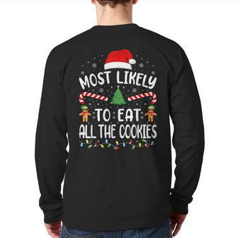 Most Likely To Eat All The Cookies Family Joke Christmas Back Print Long Sleeve T-shirt - Seseable