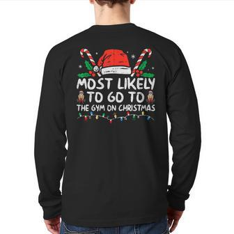 Most Likely To Go To The Gym On Christmas Family Pajamas Back Print Long Sleeve T-shirt - Seseable