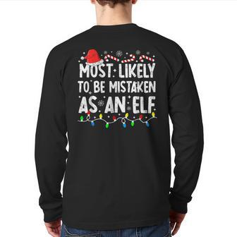 Most Likely To Be Mistaken As An Elf Family Christmas Back Print Long Sleeve T-shirt - Seseable