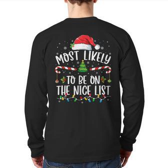 Most Likely To Be On The Nice List Family Matching Christmas Back Print Long Sleeve T-shirt - Seseable