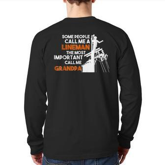 Lineman The Most Important Call Me Grandpa T Back Print Long Sleeve T-shirt | Mazezy CA