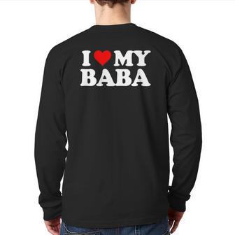 I Love My Baba Heart Fun Tee Father's Day Back Print Long Sleeve T-shirt | Mazezy