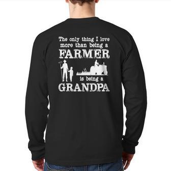 Love Being A Grandpa Farmer For Father's Day Back Print Long Sleeve T-shirt | Mazezy AU