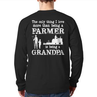 Love Being A Grandpa Farmer For Father's Day Back Print Long Sleeve T-shirt | Mazezy CA