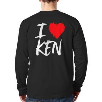I Love Ken Kenneth Dad Son Husband Boyfriend Grandson Heart Back Print Long Sleeve T-shirt | Mazezy