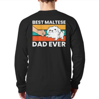 Maltese Dad Best Maltese Dad Ever Back Print Long Sleeve T-shirt | Mazezy