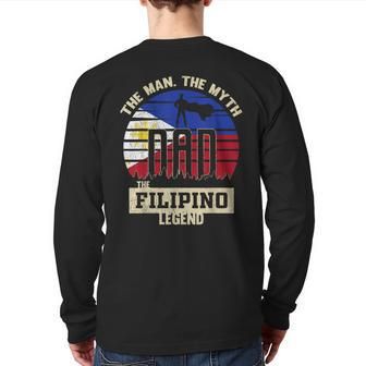 The Man The Myth The Filipino Legend Dad Back Print Long Sleeve T-shirt | Mazezy