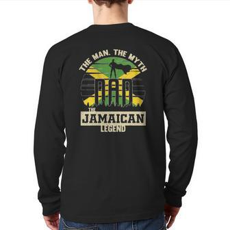The Man The Myth The Jamaican Legend Dad Back Print Long Sleeve T-shirt | Mazezy