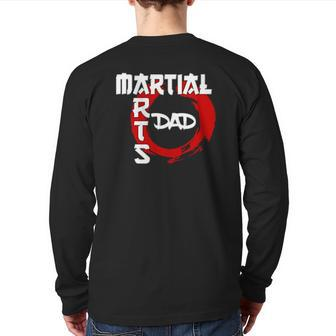 Martial Arts Dad Idea Father's Day Grandpa Back Print Long Sleeve T-shirt | Mazezy