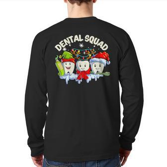 Matching Christmas Dental Squad Christmas Dentist Th Xmas Back Print Long Sleeve T-shirt - Thegiftio UK