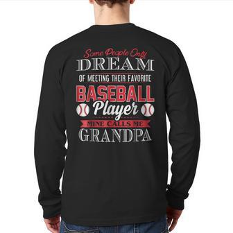 Meeting Favorite Baseball Player Calls Me Grandpa Back Print Long Sleeve T-shirt | Mazezy