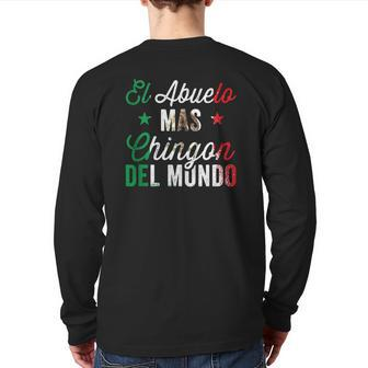 Mens Abuelo Mas Chingon Del Mundo Mexican Flag Cinco De Mayo Back Print Long Sleeve T-shirt | Mazezy AU