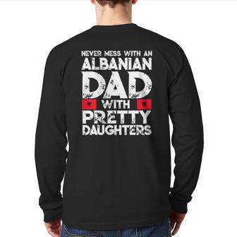 Mens Albanian Dad With Pretty Daughters Back Print Long Sleeve T-shirt | Mazezy