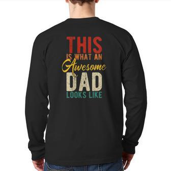 Mens This Is What An Awesome Dad Looks Like S Father's Day Back Print Long Sleeve T-shirt | Mazezy