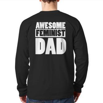 Mens Awesome Feminist Dad Feminist Father's Day Tee Back Print Long Sleeve T-shirt | Mazezy