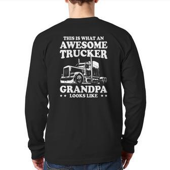 Mens This Is What An Awesome Trucker Grandpa Looks Like Trucking Back Print Long Sleeve T-shirt | Mazezy