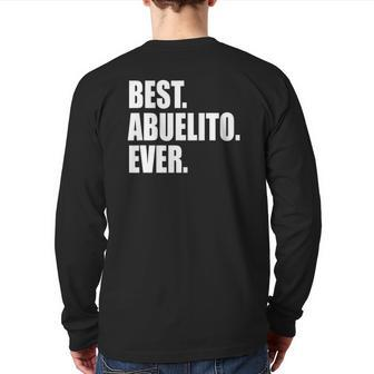 Mens Best Abuelito Ever Spanish Grandpa Fathers Day Back Print Long Sleeve T-shirt | Mazezy