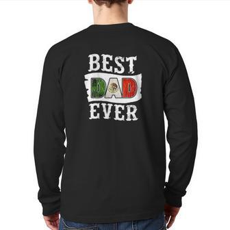 Mens Best Dad Ever Father's Day Mexican Flag Mexico Back Print Long Sleeve T-shirt | Mazezy