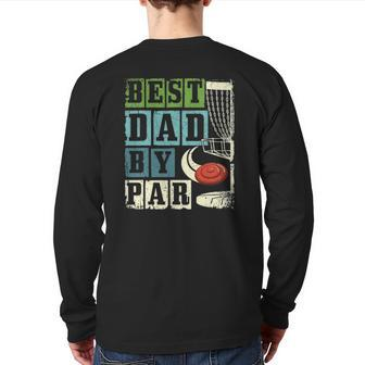 Mens Best Dad By Par Disc Golf Player Flying Disc Golfer Back Print Long Sleeve T-shirt | Mazezy