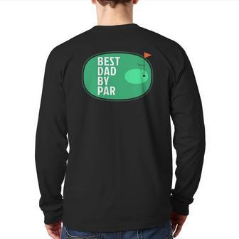 Mens Best Dad By Par Golf Father's Day Golfer Back Print Long Sleeve T-shirt | Mazezy