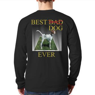 Men's Best Dog Or Dad Ever Canine For Men Back Print Long Sleeve T-shirt | Mazezy