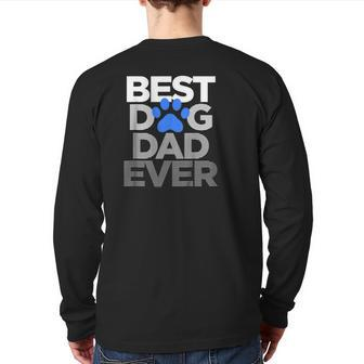 Men's Best Dog Dad Ever Husband Father's Day Back Print Long Sleeve T-shirt | Mazezy