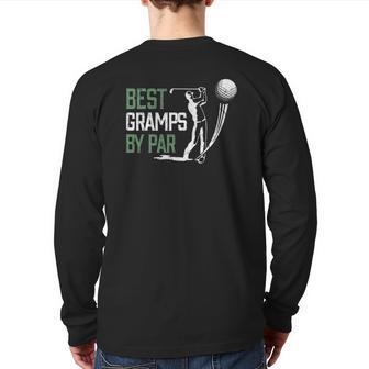 Mens Best Gramps By Par Father's Day Golf Lover Back Print Long Sleeve T-shirt | Mazezy