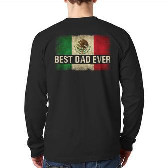 Mens Best Mexican Dad Ever Mexican Flag Pride Father's Day V2 Back Print Long Sleeve T-shirt | Mazezy