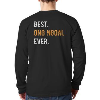 Mens Best Ong Ngoai Ever Vietnamese Grandpa Back Print Long Sleeve T-shirt | Mazezy