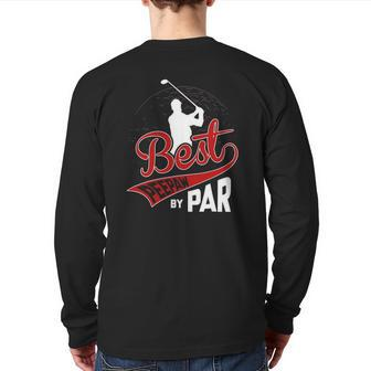 Mens Best Peepaw By Par Golf Lover Sports Fathers Day Back Print Long Sleeve T-shirt | Mazezy AU