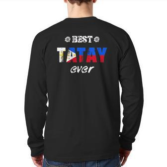 Mens Best Tatay Ever Filipino Father Back Print Long Sleeve T-shirt | Mazezy CA