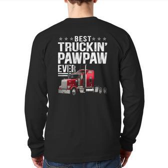 Mens Best Truckin Pawpaw Ever Big Rig Trucker Father's Day Back Print Long Sleeve T-shirt | Mazezy DE