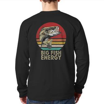 Mens Big Fish Energy Fishing For Men Dads Back Print Long Sleeve T-shirt | Mazezy