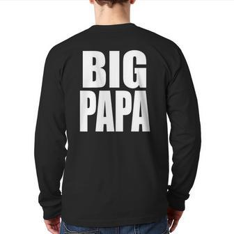 Mens Big Papa Father's Day Back Print Long Sleeve T-shirt | Mazezy