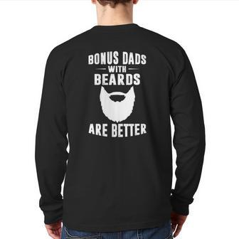 Mens Bonus Dads With Beards Are Better Bonus Dad Back Print Long Sleeve T-shirt | Mazezy