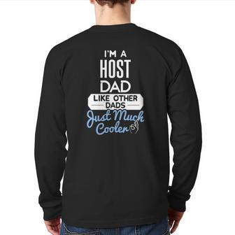 Mens Cool Host Dad Fathers Day Back Print Long Sleeve T-shirt | Mazezy