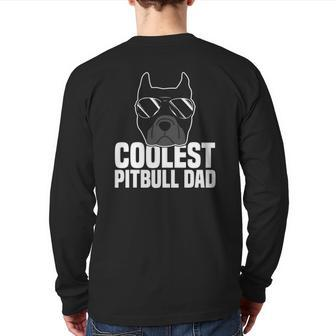 Mens Coolest Pitbull Dad Pitbull Dog Lover Back Print Long Sleeve T-shirt | Mazezy