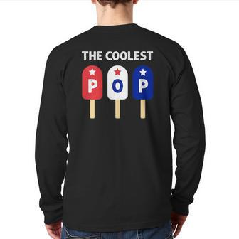 Mens The Coolest Pop Patriotic Red White Blue Popsicle Dad Men Back Print Long Sleeve T-shirt | Mazezy
