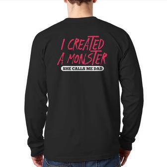 Mens I Created A Monster She Calls Me Dad Daddy Father's Day Back Print Long Sleeve T-shirt | Mazezy