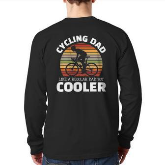 Mens Cycling Dad Like A Regular Dad But Cooler For Mountain Biker Back Print Long Sleeve T-shirt | Mazezy