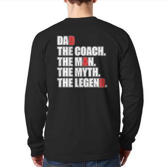 Mens Dad Coach Man Myth Legend Back Print Long Sleeve T-shirt | Mazezy