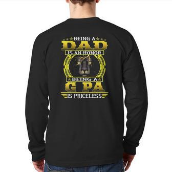 Mens Being A Dad Is An Honor Being A G Pa Is Priceless Father Back Print Long Sleeve T-shirt | Mazezy