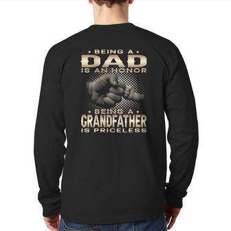 Mens Being A Dad Is An Honor Being A Grandfather Is Priceless Dad Back Print Long Sleeve T-shirt | Mazezy