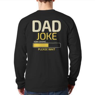 Mens Dad Joke Loading Father's Day Dad Humour Dad Day Dad Back Print Long Sleeve T-shirt | Mazezy